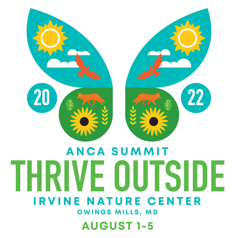 ANCA Summit — Thrive Outside, Irvine Nature Center in Owings Mills, Md. Aug 1-5